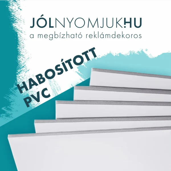 Habosított PVC reklámtábla